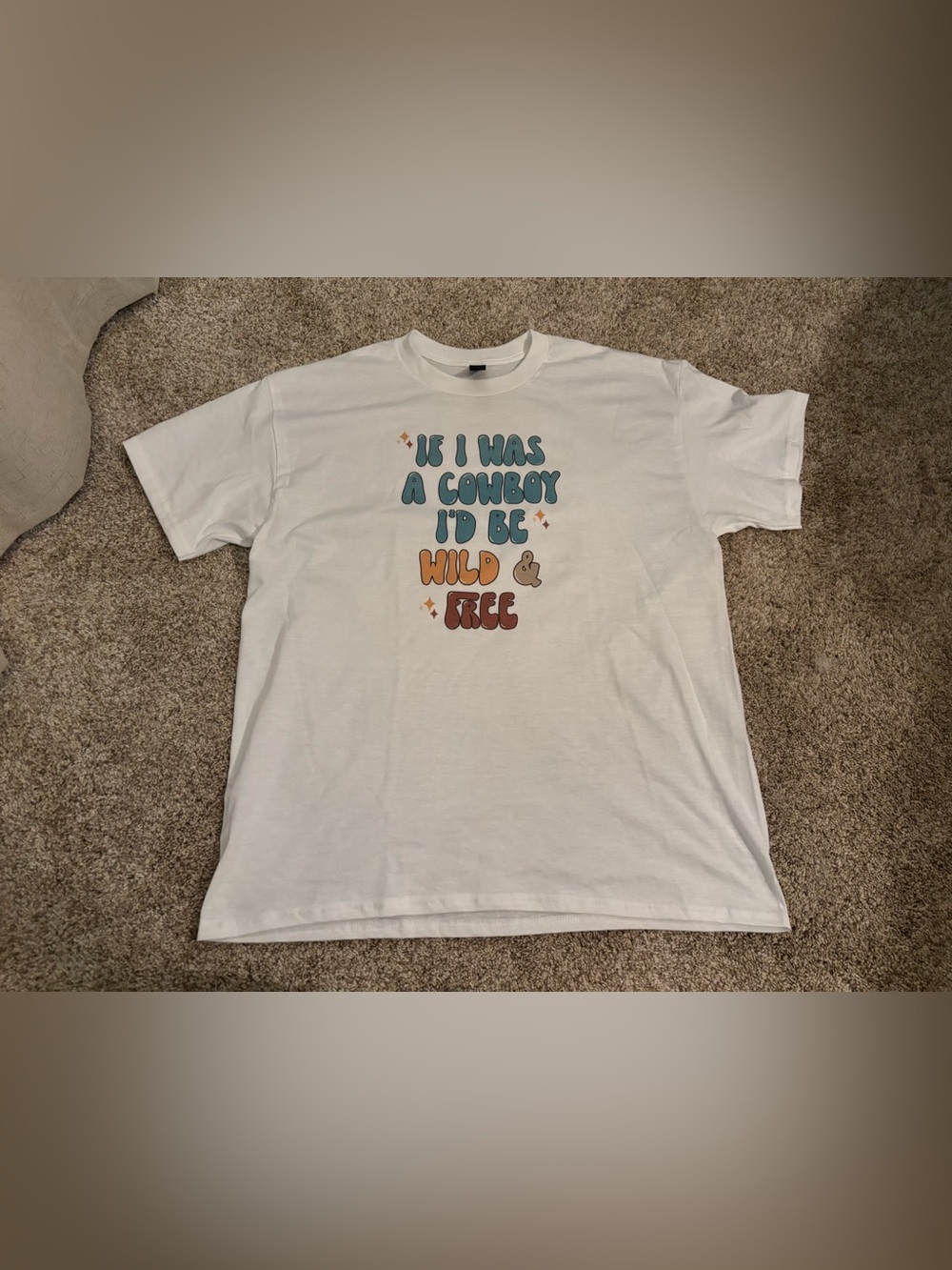 If I Was A Cowboy Tee
